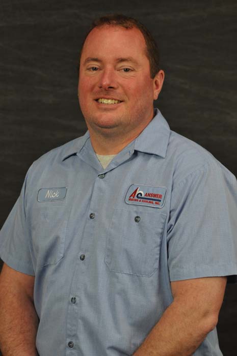 Answer Heating & Cooling employee; Nick D.